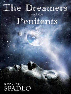 cover image of The Dreamers and the Panitents
